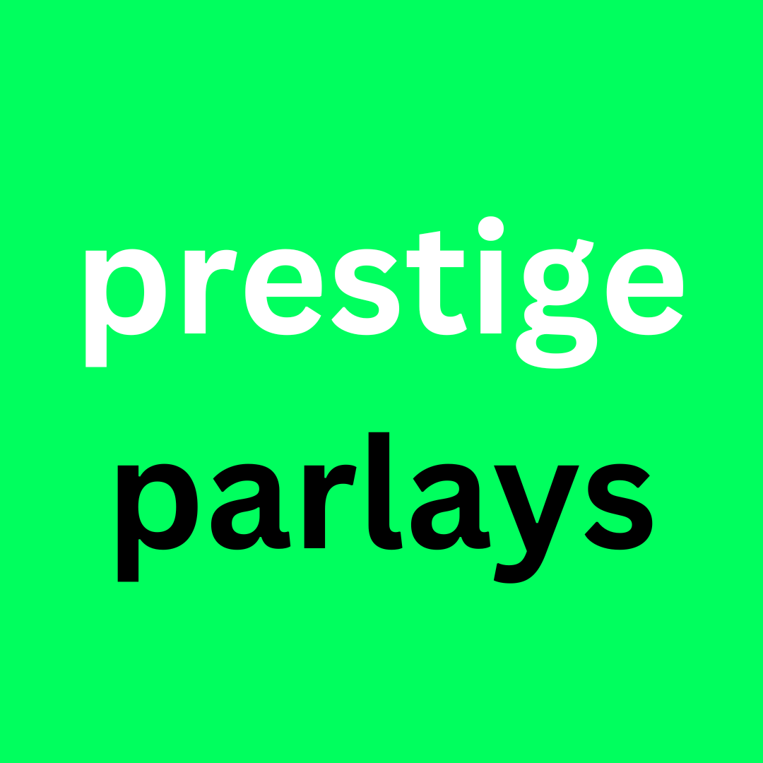 prestige parlays